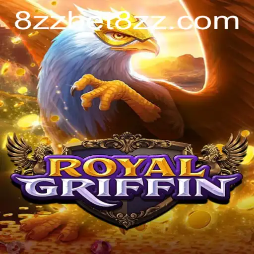 Exploring the World of RoyalGriffin: A New Gaming Journey with 8zzbet