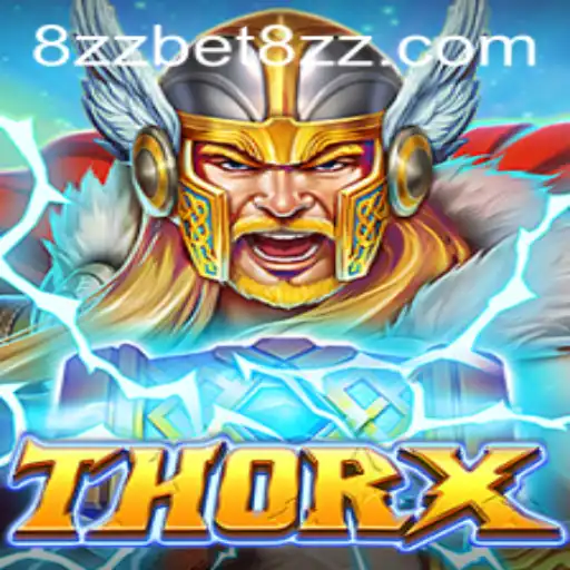 Unveiling ThorX: A New Chapter in Gaming with 8zzbet